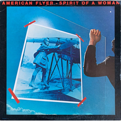 American Flyer Spirit Of A Woman VINYL LP US