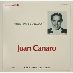 Juan Canaro Ahi Va El Dulce VINYL LP - Compilation Mono Japan