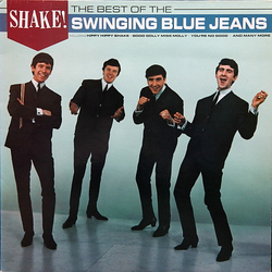 The Swinging Blue Jeans Shake! The Best Of The Swinging Blue Jeans VINYL LP - Compilation Mono Stereo
