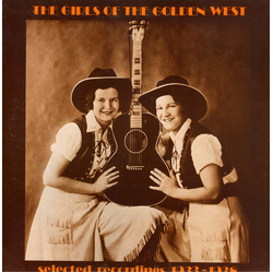 Girls Of The Golden West Selected Recordings 1933-1938 VINYL LP