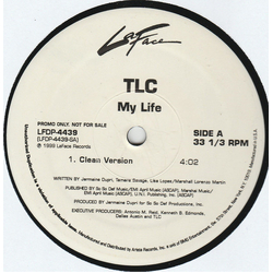 Tlc My Life VINYL 12" - 33 ⅓ RPM Promo Single