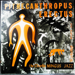 Charles Mingus Jazz Workshop Pithecanthropus Erectus VINYL LP - Reissue Mono Japan