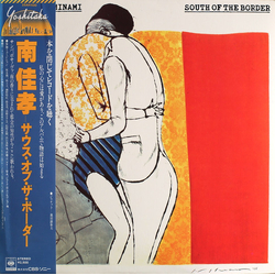 Yoshitaka Minami Yoshitaka Minami South Of The Border = サウス・オブ・ザ・ボーダー VINYL LP - Stereo