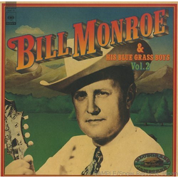 Bill Monroe & His Blue Grass Boys Vol. 2 VINYL LP - Compilation Mono
