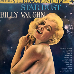 Billy Vaughn And His Orchestra Star Dust VINYL LP - Reissue Stereo Japan