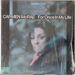 Carmen McRae For Once In My Life VINYL LP - Reissue Stereo US