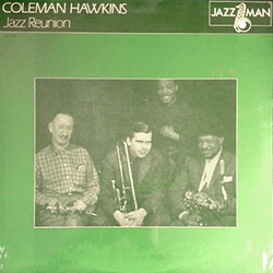 Coleman Hawkins Jazz Reunion VINYL LP - Reissue