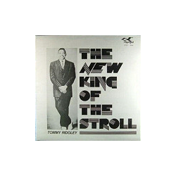Tommy Ridgley The New King Of The Stroll VINYL LP - Compilation Mono
