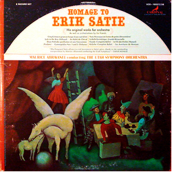 Erik Satie Maurice Abravanel Utah Symphony Orchestra Homage To Erik Satie (His Original Works For Orchestra As Well As Orchestrations By Friends) VINY
