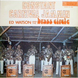Ed Watson And The Brass Circle Constant Carnival Jammin VINYL LP Barbados
