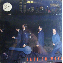Skyline (17) Late To Work VINYL LP