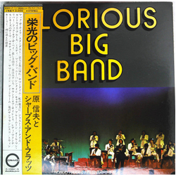 Nobuo Hara and His Sharps & Flats Glorious Big Band VINYL LP - Stereo Japan