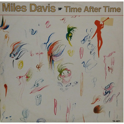 Miles Davis Time After Time VINYL 12" - 45 RPM UK & France
