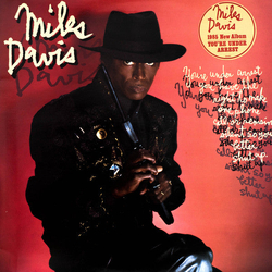 Miles Davis You're Under Arrest VINYL LP - Stereo Europe