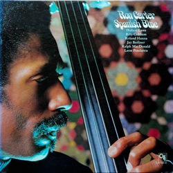 Ron Carter Spanish Blue VINYL LP - Stereo US