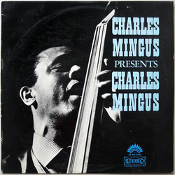 Charles Mingus Presents Charles Mingus VINYL LP - Reissue