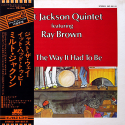 Milt Jackson Quintet Just The Way It Had To Be VINYL LP - Stereo Quadraphonic Japan