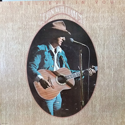 Don Williams (2) I Believe In You VINYL LP - Stereo
