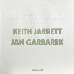 Jan Garbarek Keith Jarrett Luminessence VINYL LP - Stereo