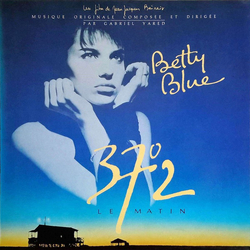 Gabriel Yared Betty Blue (37°2 Le Matin) VINYL LP