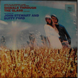 Buffy Ford Stewart John Stewart (2) Signals Through The Glass VINYL LP - Reissue