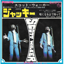 Scott Walker Scott Walker ジャッキー = Jackie / 暗くなるまで待って = Wait Until Dark VINYL 7" - 45 RPM Single Stereo
