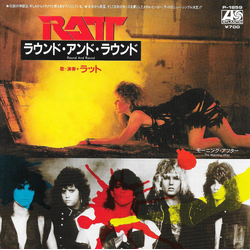 Ratt Ratt ラウンド・アンド・ラウンド = Round And Round VINYL 7" - 45 RPM Single