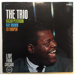 The Oscar Peterson Trio The Trio : Live From Chicago VINYL LP - Reissue Stereo
