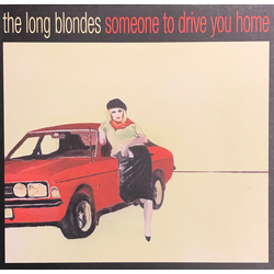 The Long Blondes Someone To Drive You Home VINYL LP