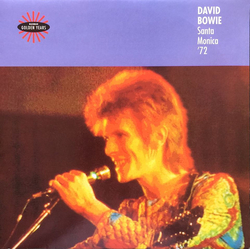 David Bowie Santa Monica '72 VINYL LP - Partially Unofficial Remastered Stereo