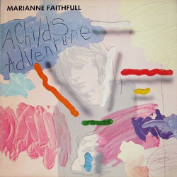 Marianne Faithfull A Child's Adventure VINYL LP - Stereo