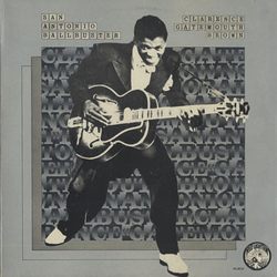Clarence "Gatemouth" Brown San Antonio Ballbuster VINYL LP - Compilation Mono