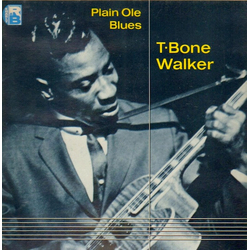 T-Bone Walker Plain Ole Blues VINYL LP - Compilation