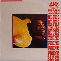 T-Bone Walker T-Bone Blues VINYL LP - Mono Reissue Remastered