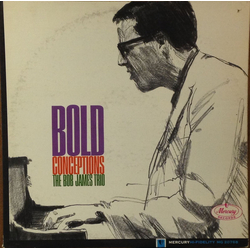 Bob James Trio Bold Conceptions VINYL LP - Mono Reissue