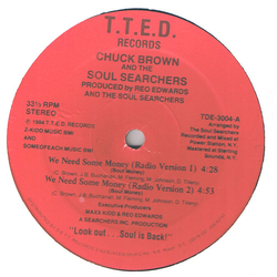 Chuck Brown & The Soul Searchers We Need Some Money VINYL 12" - 33 ⅓ RPM