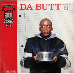 E.U. Da Butt VINYL 12" - 33 ⅓ RPM Single