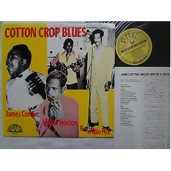 James Cotton Walter Horton Willie Nix Cotton Crop Blues VINYL LP - Compilation