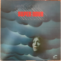 Wayne Shorter Super Nova VINYL LP - Reissue Stereo