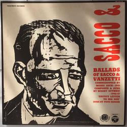 Woody Guthrie Ballads Of Sacco & Vanzetti VINYL LP