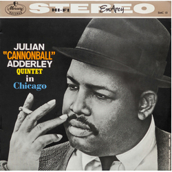 The Cannonball Adderley Quintet In Chicago VINYL LP - Stereo Japan