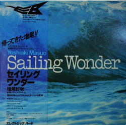 Yoshiaki Masuo Sailing Wonder VINYL LP - Stereo