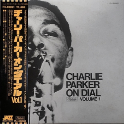 Charlie Parker Charlie Parker On Dial Volume 1 VINYL LP - Compilation Mono Reissue
