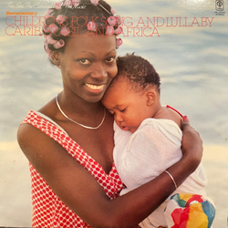 No Artist Documentary Children's Folk Song And Lullaby Carib Brasil And Africa VINYL LP