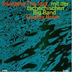 Gustav Brom Orchestra Swinging The Jazz VINYL LP - Reissue