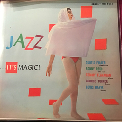 Curtis Fuller George Tucker Louis Hayes Sonny Red Tommy Flanagan Jazz...It's Magic! VINYL LP - Mono