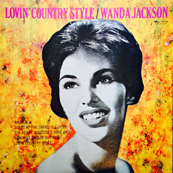 Wanda Jackson Lovin' Country Style VINYL LP - Compilation Mono