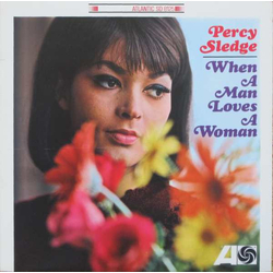Percy Sledge When A Man Loves A Woman VINYL LP - Mono Reissue