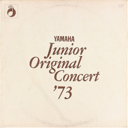 The Yamaha Children Yamaha Junior Original Concert '73 VINYL LP - Stereo