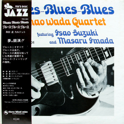 Isao Suzuki Masaru Imada Sunao Wada Quartet Blues-Blues-Blues VINYL LP - Stereo